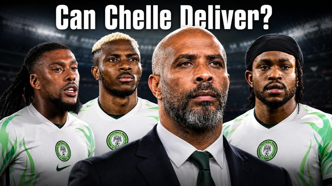 Can Eric Chelle Lead The Super Eagles Of Nigeria Back To The FIFA World Cup