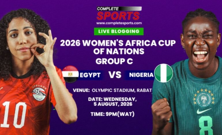 Egypt Vs Nigeria Live Blogging – WAFCON 2026 (Group C, Matchday 3)
